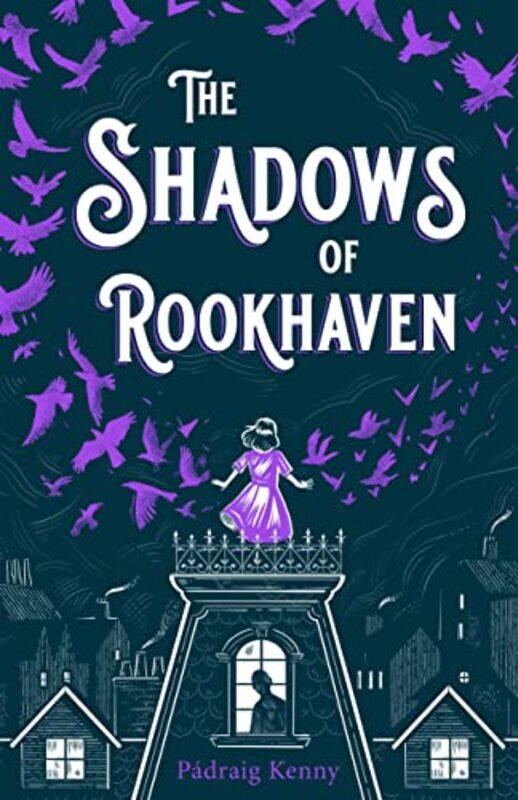 

The Shadows of Rookhaven by Padraig KennyAnnie Carbonneau-Leclerc-Paperback