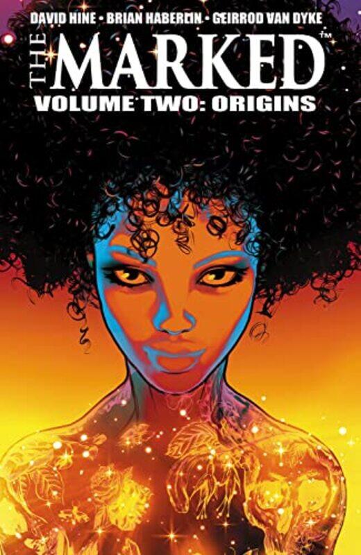 

The Marked Volume 2 Origins by David HineBrian Haberlin-Paperback