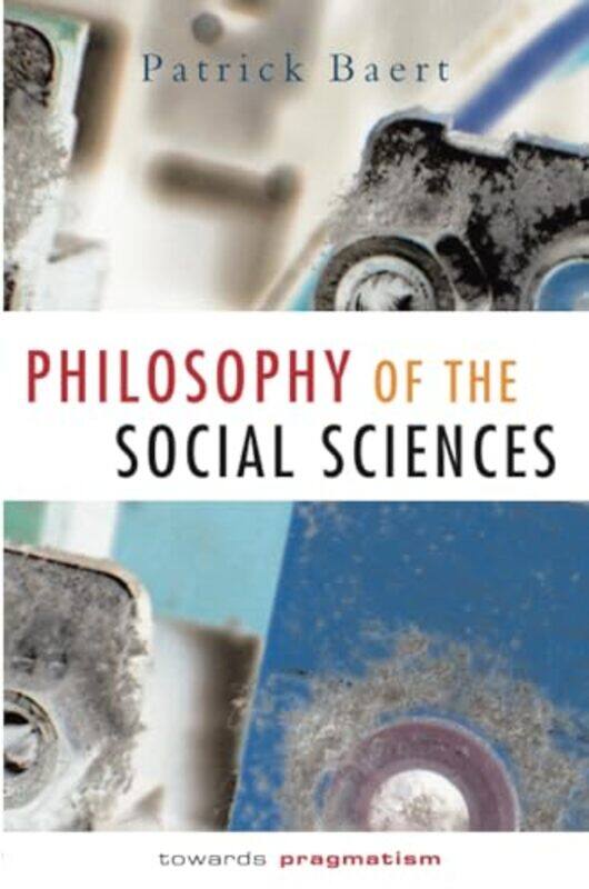 

Philosophy of the Social Sciences by Albert Einstein-Paperback