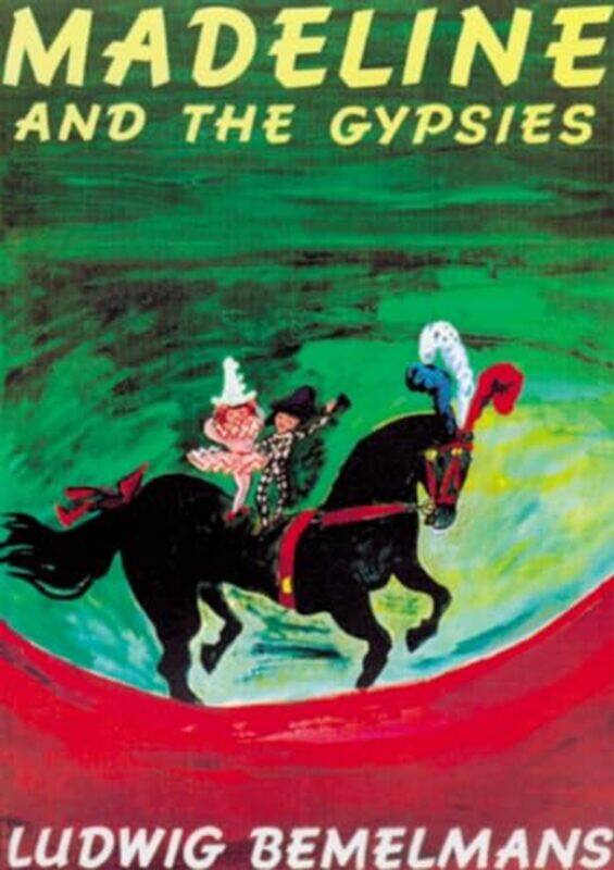 

Madeline And Gypsies By Bemelmans L - Paperback