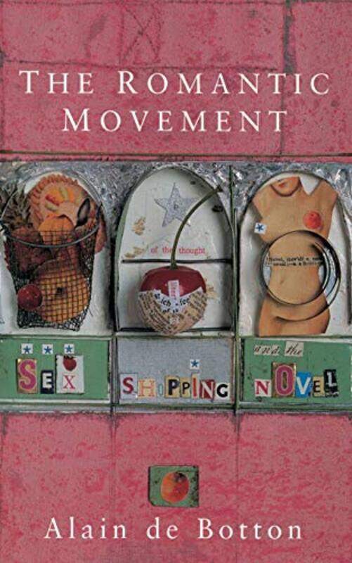 

The Romantic Movement by Alain De Botton - Paperback