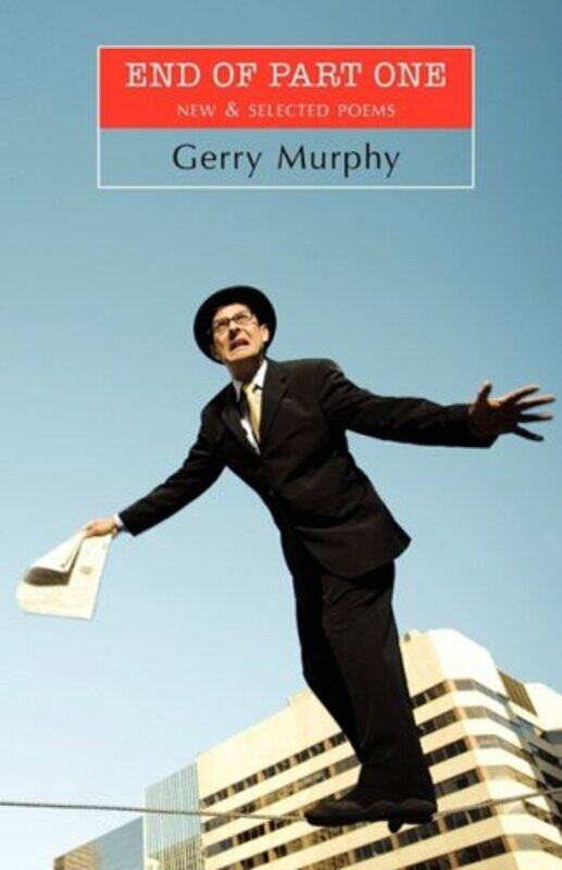 

End Of Part One by Gerry Murphy-Hardcover