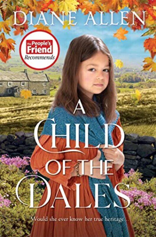

A Child of the Dales by Diane Allen-Paperback