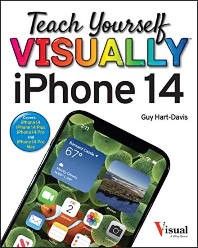 

Teach Yourself VISUALLY iPhone 14 , Paperback by Hart-Davis, Guy