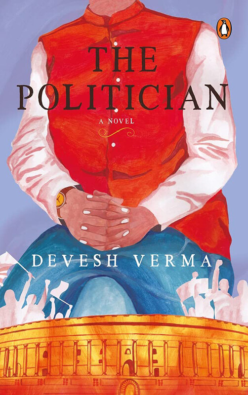 

The Politician, Paperback Book, By: Devesh Verma