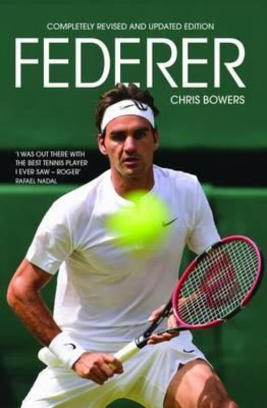 Federer: Revised Edition,Paperback, By:Bowers, Chris