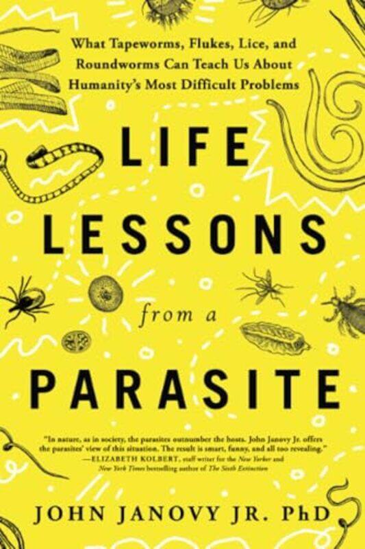 

Life Lessons From A Parasite By Janovy John Jr - Paperback