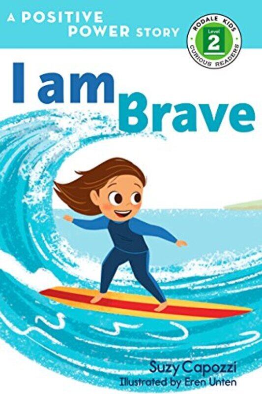 

I Am Brave , Hardcover by Suzy Capozzi