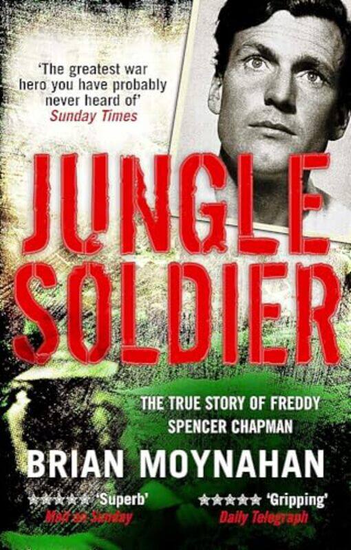 

Jungle Soldier by Brian Moynahan-Paperback