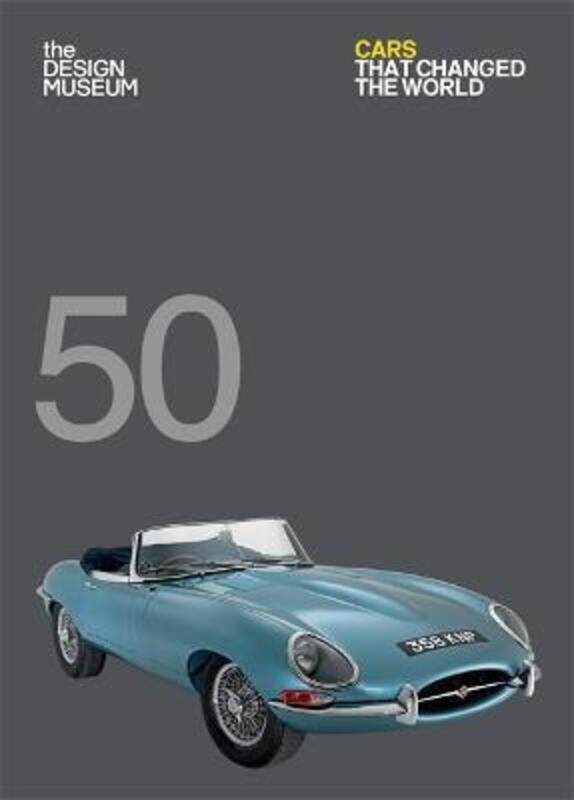 

Fifty Cars that Changed the World: Design Museum Fifty.paperback,By :Design Museum Enterprise Limited