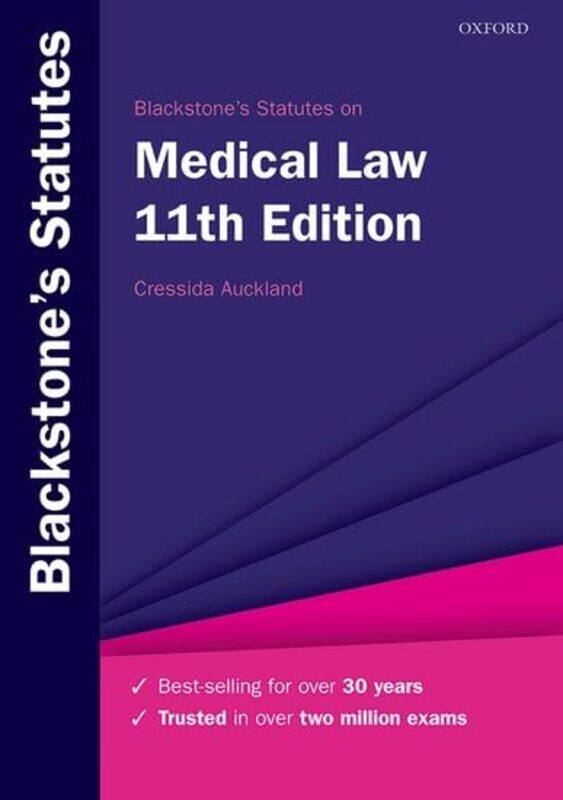 

Blackstones Statutes on Medical Law by Cressida Assistant Professor in Medical Law at the London School of Economics and Political Science Auckland-Pa