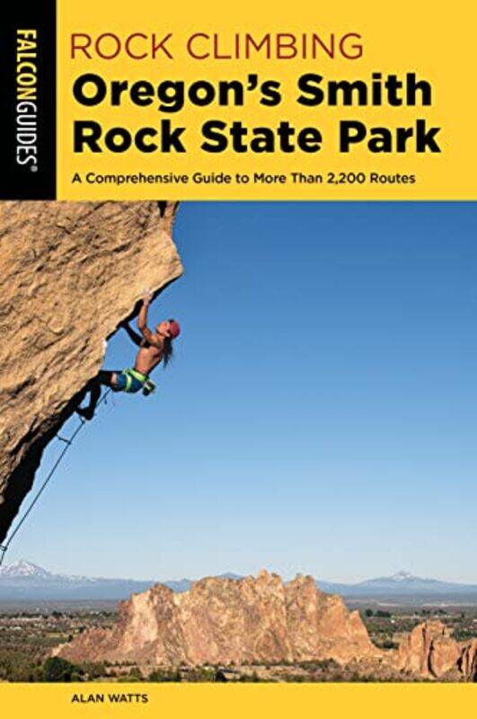 

Rock Climbing Oregons Smith Rock State Park by Peter Komolafe-Paperback