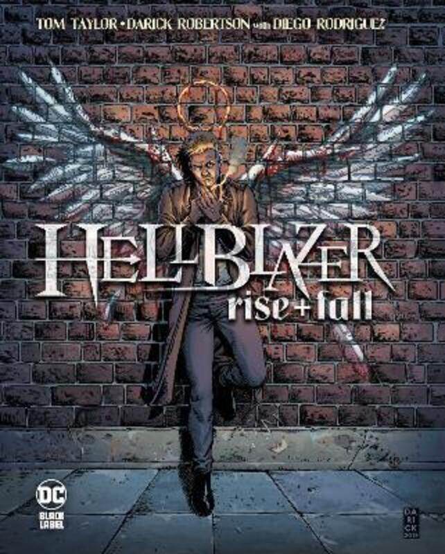 

Hellblazer: Rise and Fall,Hardcover,By :Tom Taylor