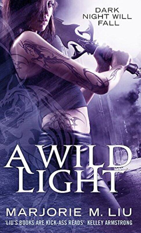 

A Wild Light (Hunter Kiss, Book 3), Paperback Book, By: Marjorie M. Liu