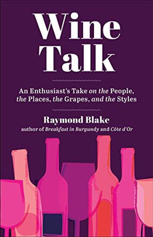

Wine Talk by Raymond Blake-Hardcover