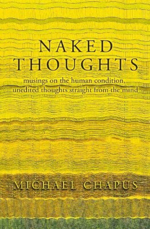 

Naked Thoughts by Michael Chapus-Paperback