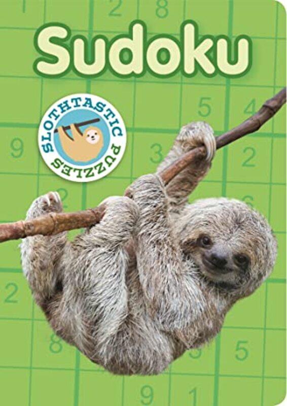 

Slothtastic Puzzles Sudoku by Anne Bradford-Paperback