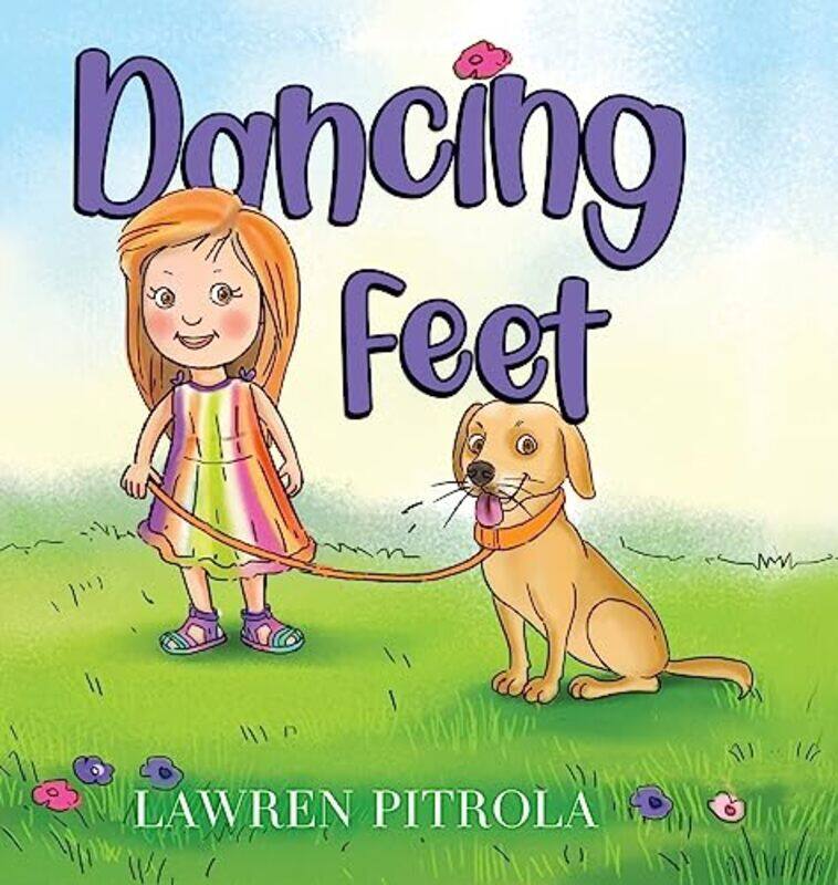 

Dancing Feet by Lawren Pitrola-Hardcover