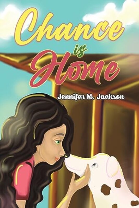 Chance is Home by Jennifer M Jackson-Paperback