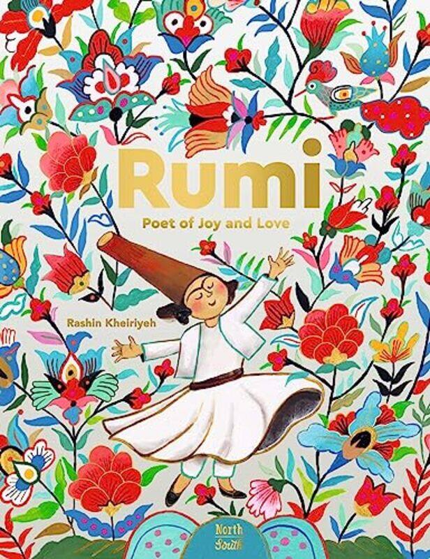 

Rumipoet Of Joy And Love, Hardcover by Kheiriyeh, Rashin - Rumi