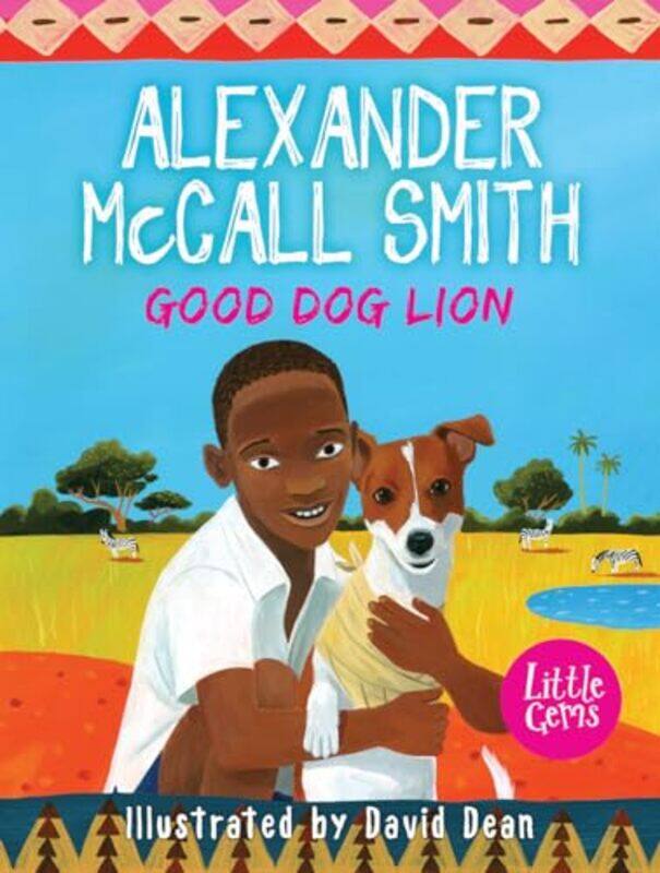 

Good Dog Lion by Alexander McCall SmithDavid Dean-Paperback