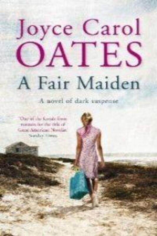 

A Fair Maiden.paperback,By :Joyce Carol Oates