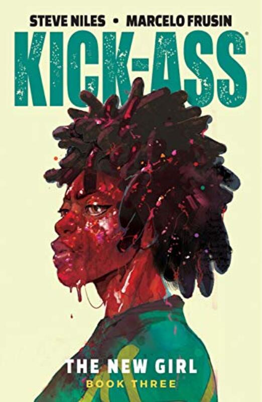 

KickAss The New Girl Volume 3 by Steve Niles-Paperback