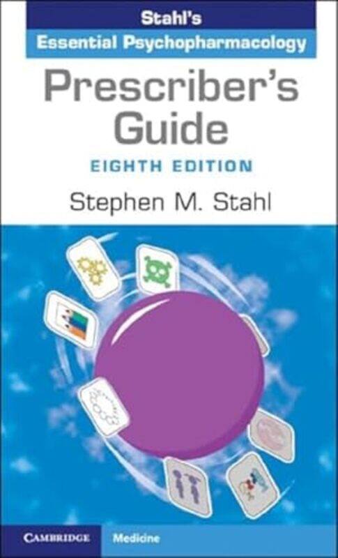 

Prescribers Guide Stahls Essential Psychopharmacology By Stahl, Stephen M. (University Of California, San Diego And Riverside) -Paperback