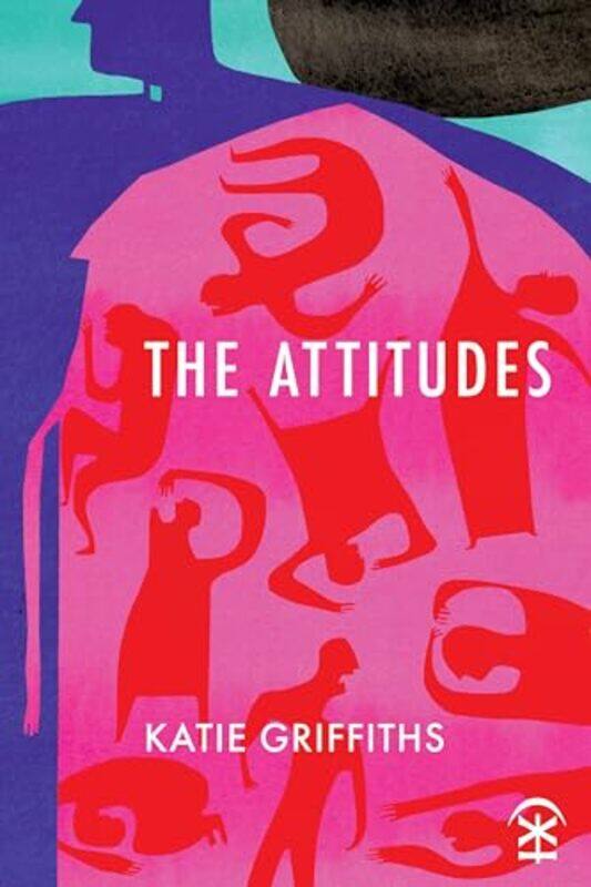 

The Attitudes by Katie Griffiths-Paperback