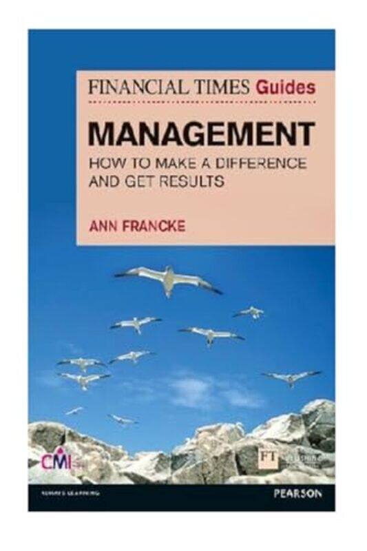 

Financial Times Guide to Management The by Ann Francke-Paperback