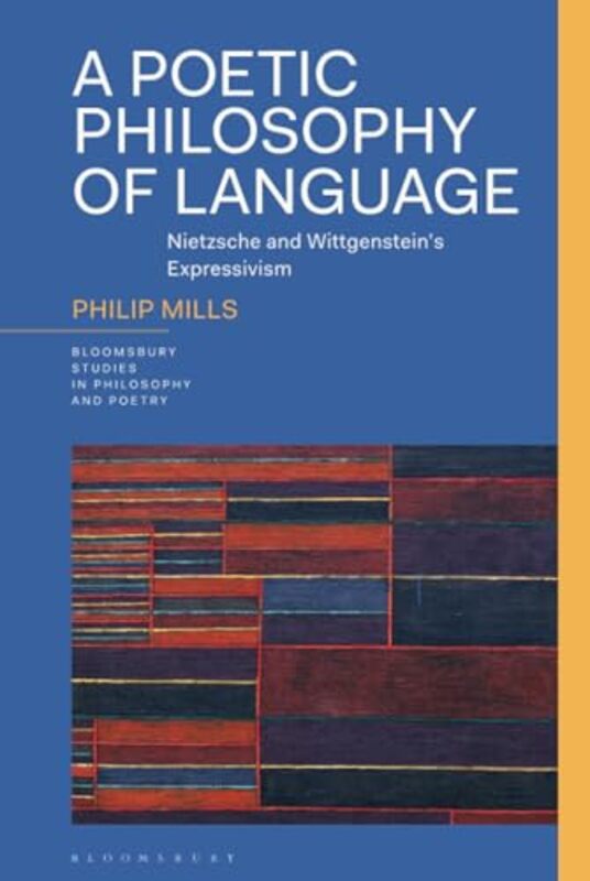 A Poetic Philosophy of Language by Philip Mills-Hardcover