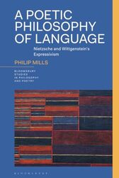 A Poetic Philosophy of Language by Philip Mills-Hardcover