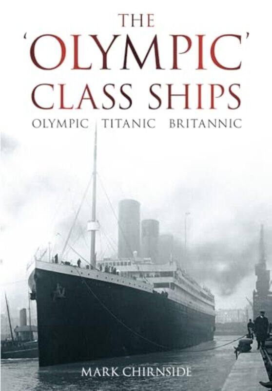 

The Olympic Class Ships by Sonia Nieto-Paperback