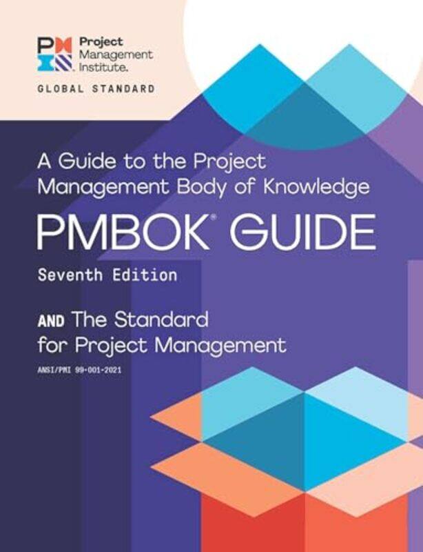 

A guide to the Project Management Body of Knowledge PMBOK guide and the Standard for project management by Project Management Institute-Paperback