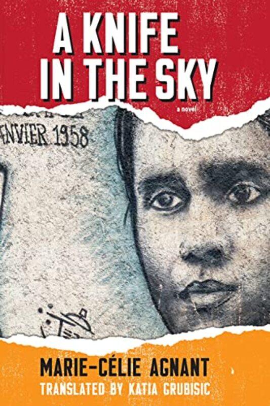 

A Knife in the Sky by Marie-Celie AgnantKatia Grubisic-Paperback