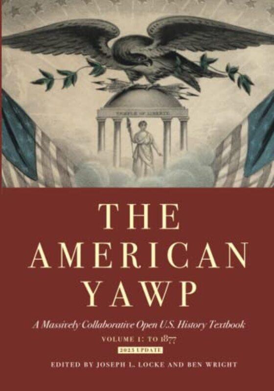 

The American Yawp by Joseph L LockeBen Wright-Paperback