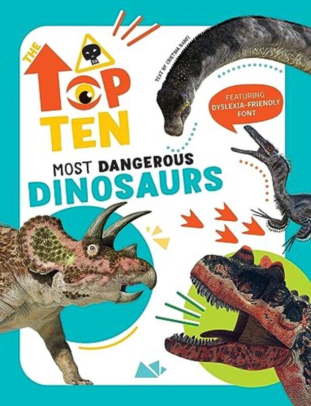 

The Top Ten Most Dangerous Dinosaurs by Allan Teoh-Hardcover