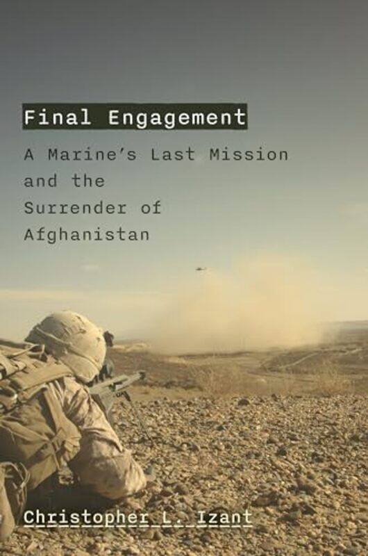 

Final Engagement By Izant Christopher L - Hardcover