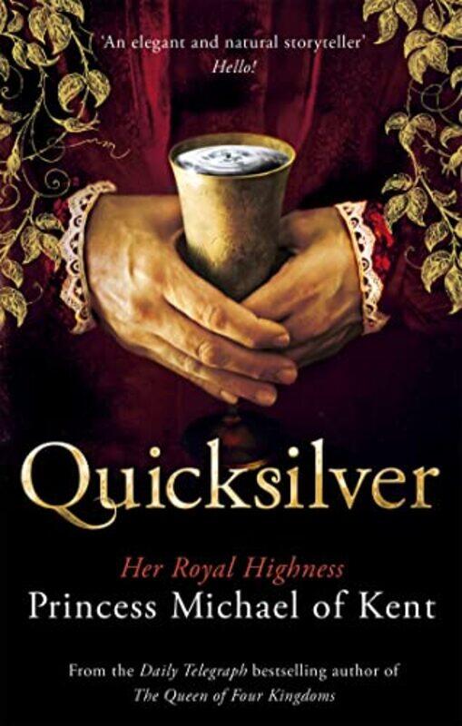 

Quicksilver by HRH Princess Michael of Kent-Paperback