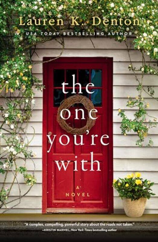 

The One Youre With by Lauren K Denton-Paperback