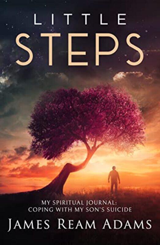 

Little Steps by James Ream (James Ream Adams) Adams-Paperback