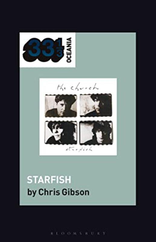 

The Churchs Starfish by Chris Professor of Geography, University of Wollongong, Australia Gibson-Paperback