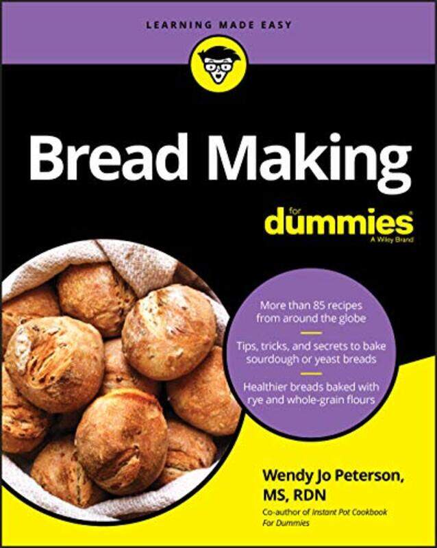 

Bread Making For Dummies by Robert CrowBrandi Nicole Hinnant-CrawfordDean T Spaulding-Paperback