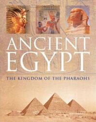 Kingdom of the Pharaohs (Ancient Egypt).Hardcover,By :Various