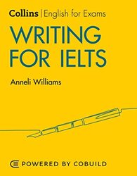 Writing For Ielts With Answers Ielts 56+ B1+ Collins English For Ielts By Williams, Anneli Paperback