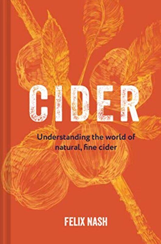 

Cider by Carlene University of Bedfordshire UK Firmin-Hardcover