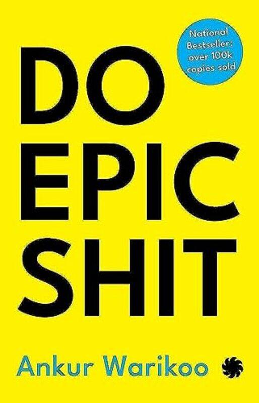 

Do Epic Shit by Warikoo, Ankur Hardcover