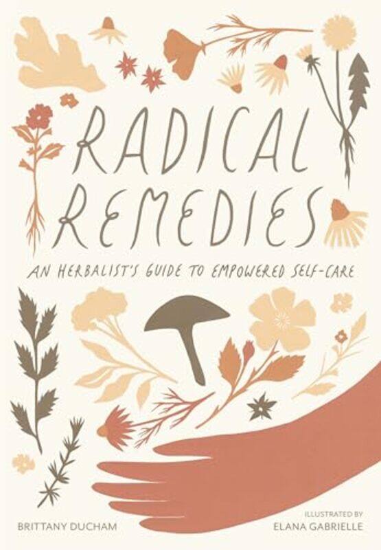 

Radical Remedies by Brittany BrittanyElana Gabrielle-Paperback