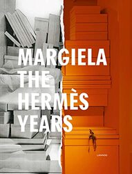 Margiela. The Hermes Years,Hardcover by Debo, Katt - Mower, Sarah - Arnold, Rebecca - Wierink, Vincent - Menkes, Suzy