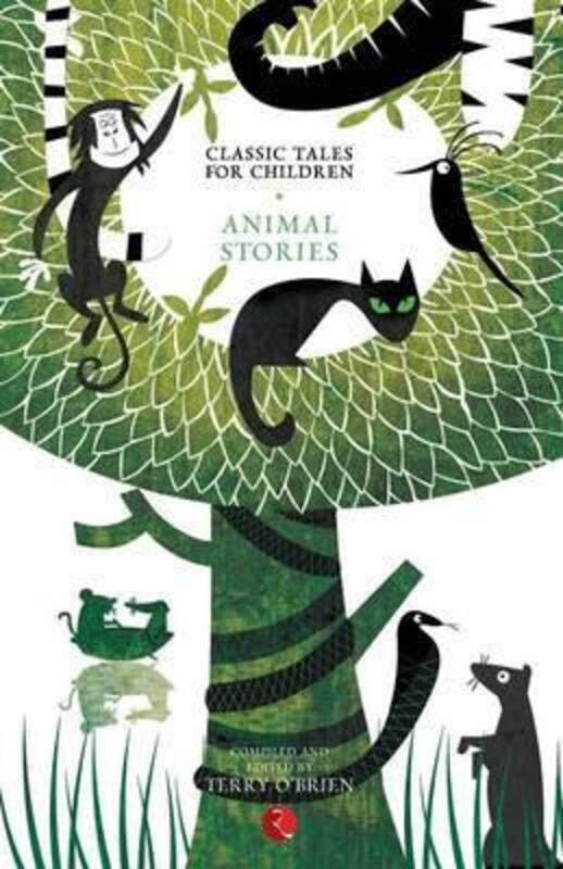 CLASSIC TALES FOR CHILDREN : ANIMAL STORIES